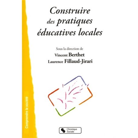 CONSTRUIRE DES PRATIQUES EDUCATIVES LOCALES