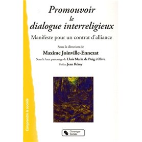 Promouvoir le dialogue interreligieux manifeste pour un contrat d'alliance