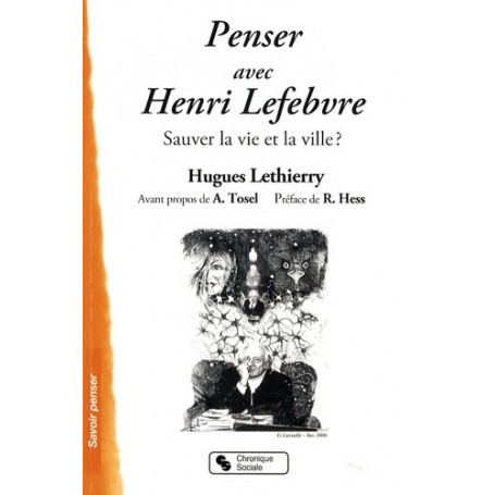 PENSER AVEC HENRI LEFEBVRE