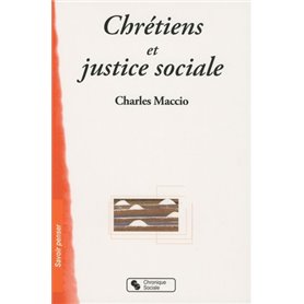 CHRETIENS ET JUSTICE SOCIALE