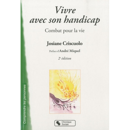 Vivre avec son handicap combat pour la vie