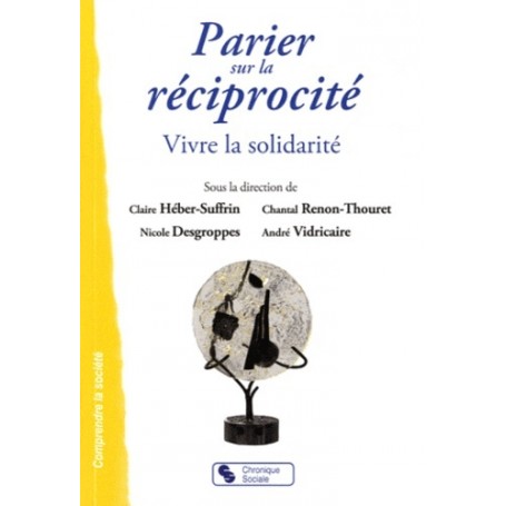 PARIER SUR LA RECIPROCITE