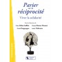 PARIER SUR LA RECIPROCITE