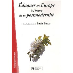 Éduquer en Europe à l'heure de la postmodernité