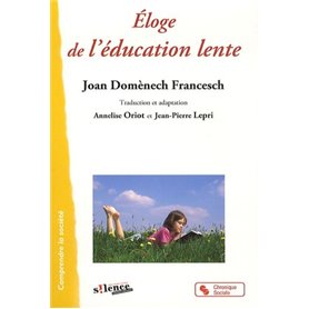 Éloge de l'éducation lente