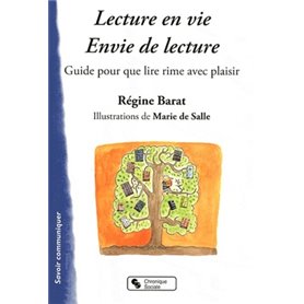 Lecture en vie, envie de lecture guide pour que lire rime avec plaisir