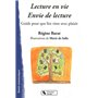 Lecture en vie, envie de lecture guide pour que lire rime avec plaisir