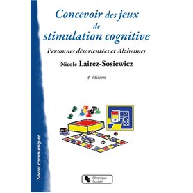 CONCEVOIR DES JEUX DE STIMULATION COGNITIVE POUR LES MALADES