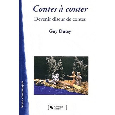 Contes à conter devenir diseurs de contes