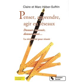 Penser, apprendre, agir en réseaux