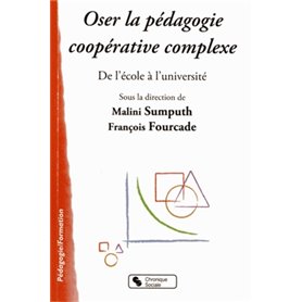 OSER LA PEDAGOGIE COOPERATIVE COMPLEXE