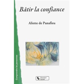 Bâtir la confiance