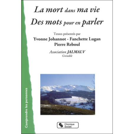 MORT DANS MA VIE DES MOTS POUR EN PARLER (LA)