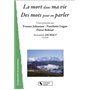 MORT DANS MA VIE DES MOTS POUR EN PARLER (LA)