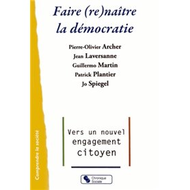 Faire (re)naître la démocratie