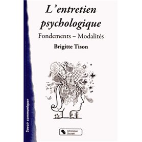 L'entretien psychologique fondements-modalités