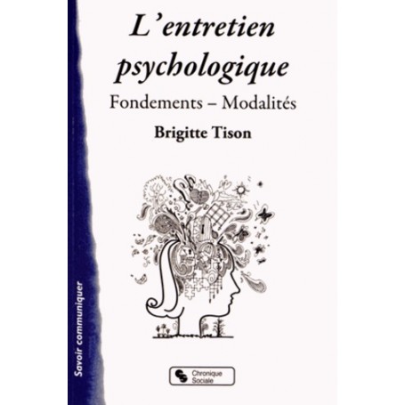 L'entretien psychologique fondements-modalités