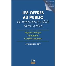 Les offres au public de titres des sociétés non cotées