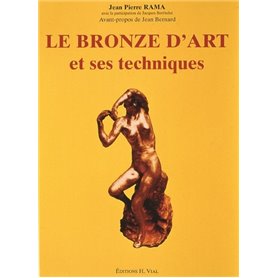 LE BRONZE D'ART ET SES TECHNIQUES