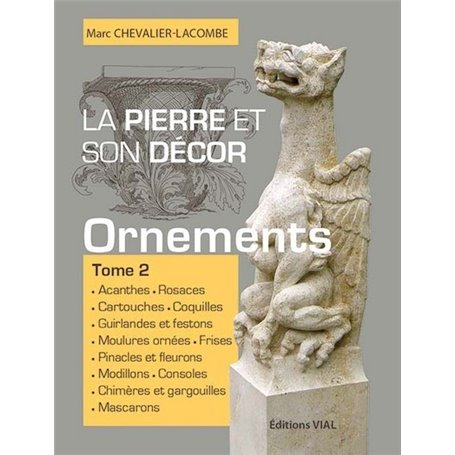 La pierre et son decor, tome 2