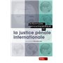 DICTIONNAIRE ENCYCLOPEDIQUE JUSTICE PENALE INTERNATIONALE