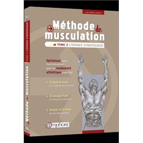 Méthode de musculation - L'espace stratégique (tome 2)