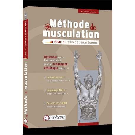 Méthode de musculation - L'espace stratégique (tome 2)