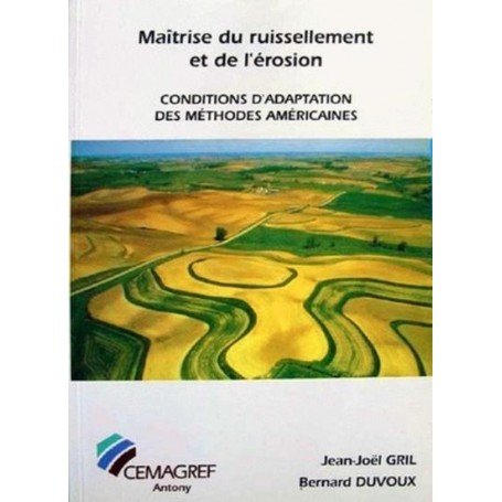 Maîtrise du ruissellement et de l'érosion. conditions d'adaptation des méthodes américaines