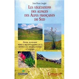 Les végétations des alpages des Alpes françaises du sud