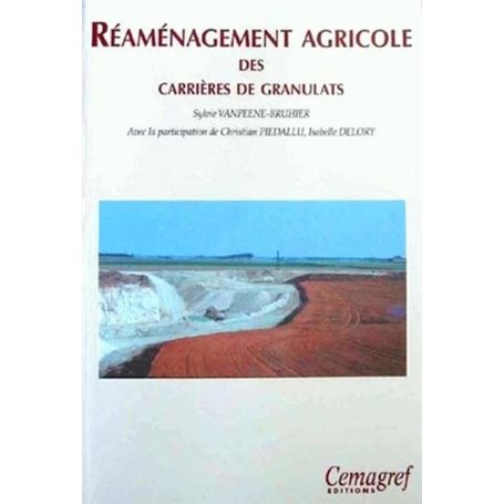 Réaménagement agricole des carrières de granulats