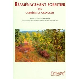 Réaménagement forestier des carrières de granulats