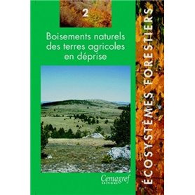 Boisements naturels des terres agricoles en déprise