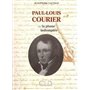 Paul-Louis Courier ou La plume indomptée