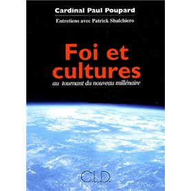 FOI ET CULTURES AU TOURNANT DU NOUVEAU MILLENAIRE