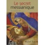 SECRET MESSIANIQUE (LE)