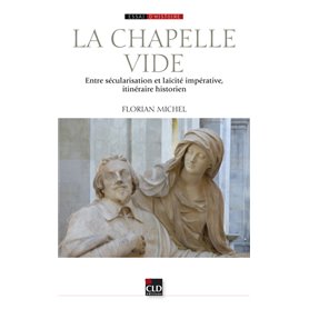 LA CHAPELLE VIDE