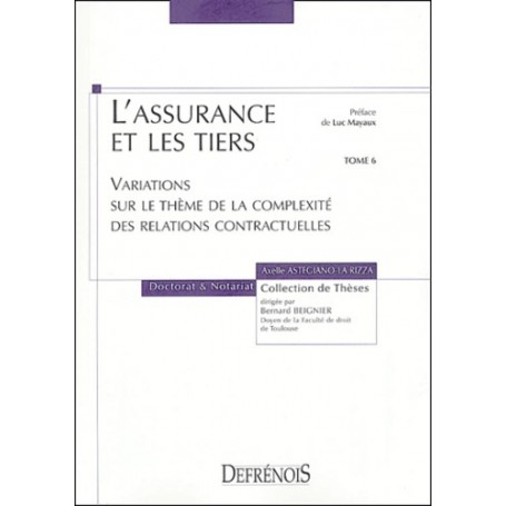 l'assurance et les tiers. variations sur le thème de la complexité des relations