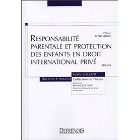 responsabilité parentale et protection des enfants en droit international privé