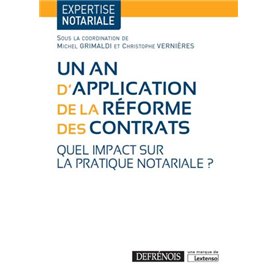 UN AN D'APPLICATION DE LA REFORME DES CONTRATS