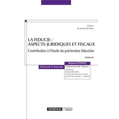 LA FIDUCIE : ASPECTS JURIDIQUES ET FISCAUX