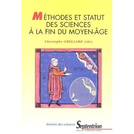 Méthodes et statut des sciencesà la fin du Moyen Âge