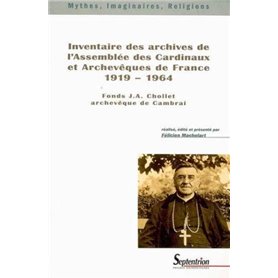 Inventaire des archives de l''Assemblée des Cardinaux et Archevêques de France 1919-1964