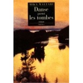 DANSE PARMI LES TOMBES