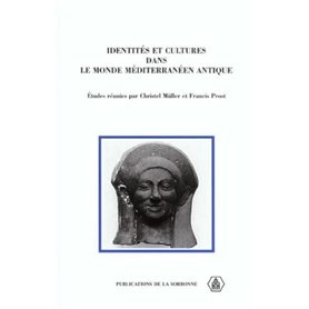 Identités et cultures dans le monde méditerranéen antique