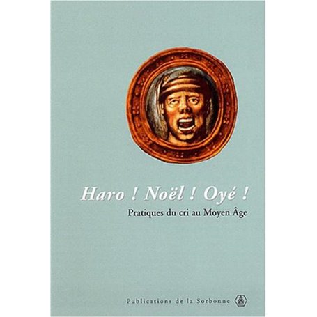 Haro ! Noël ! Oyé !