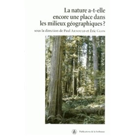 La nature-a-t-elle encore une place dans les milieux géographiques ?