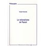 Le rationalisme de Pascal