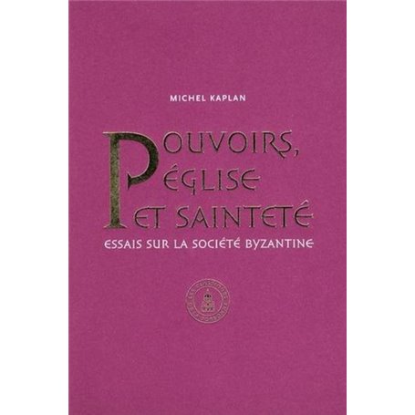 Pouvoirs, Eglise et sainteté