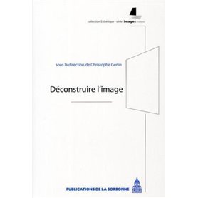 Déconstruire l'image