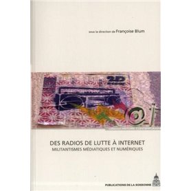 Des radios de lutte à Internet